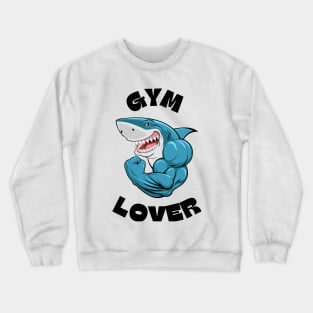 Gym Lover Shark Crewneck Sweatshirt